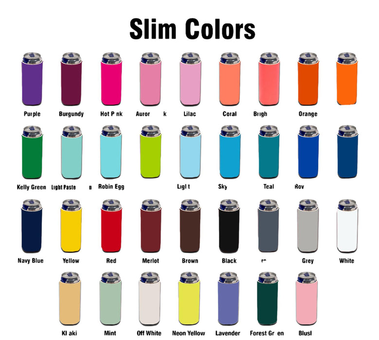 Custom Slim Can Koozie© Sleeves, Personalized our Premium 4mm Neoprene - 6. 12 Units
